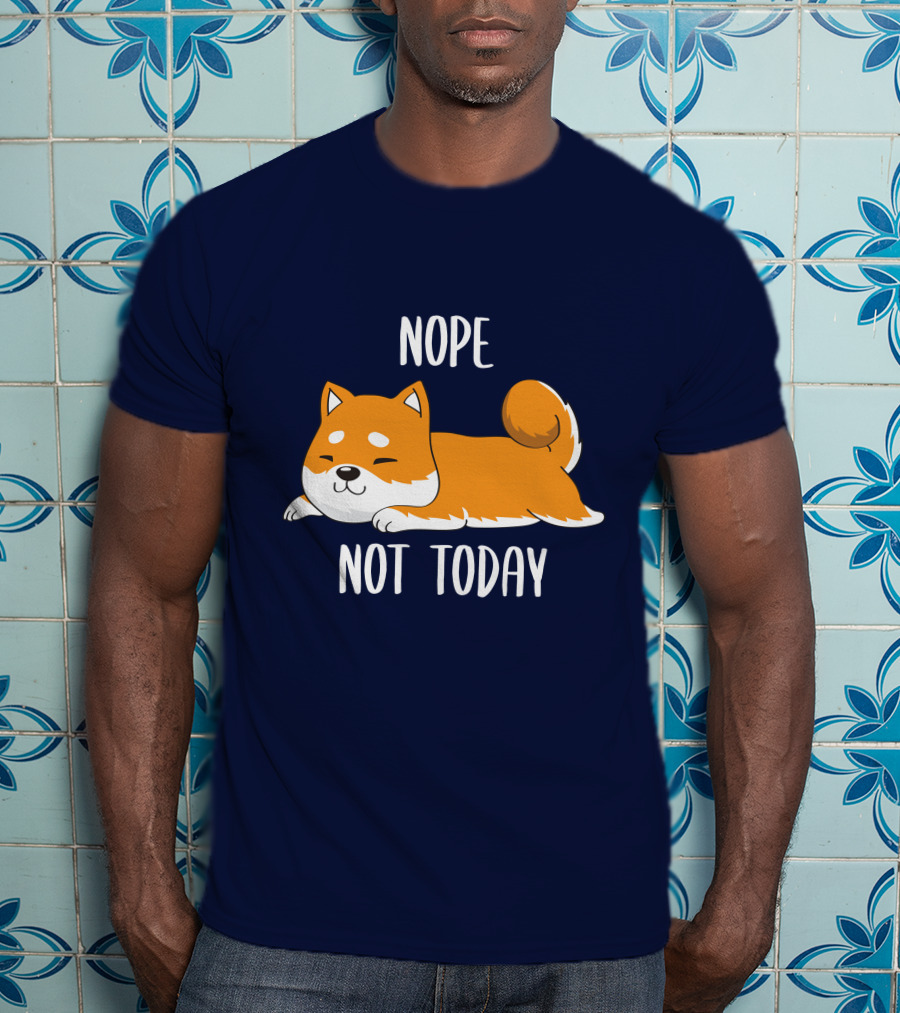 Nope Not Today Shiba Inu Men Casual T-Shirt