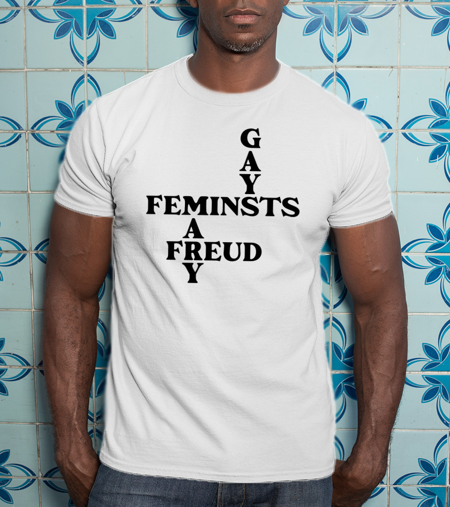 Gay Feminists Mary A Freud T-Shirt