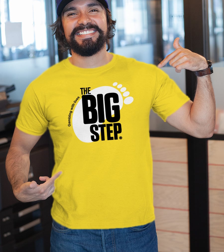 Gambling With Lives The Big Step Footprint T-Shirt