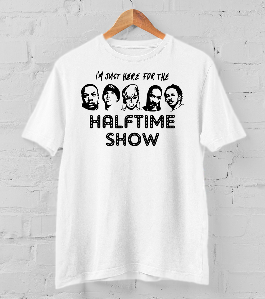 I'm Just Here For The Halftime Show With Iconic Musicians' Faces T-Shirt