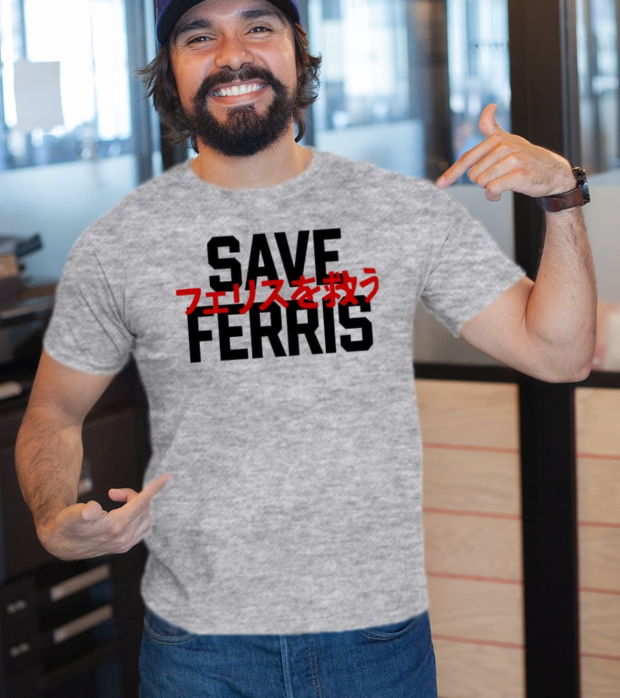 SAVE FERRIS T-Shirt