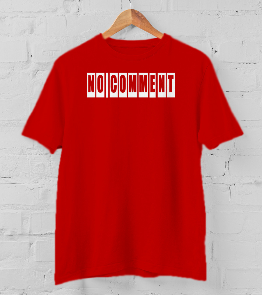No Comment Bold Red T-Shirt