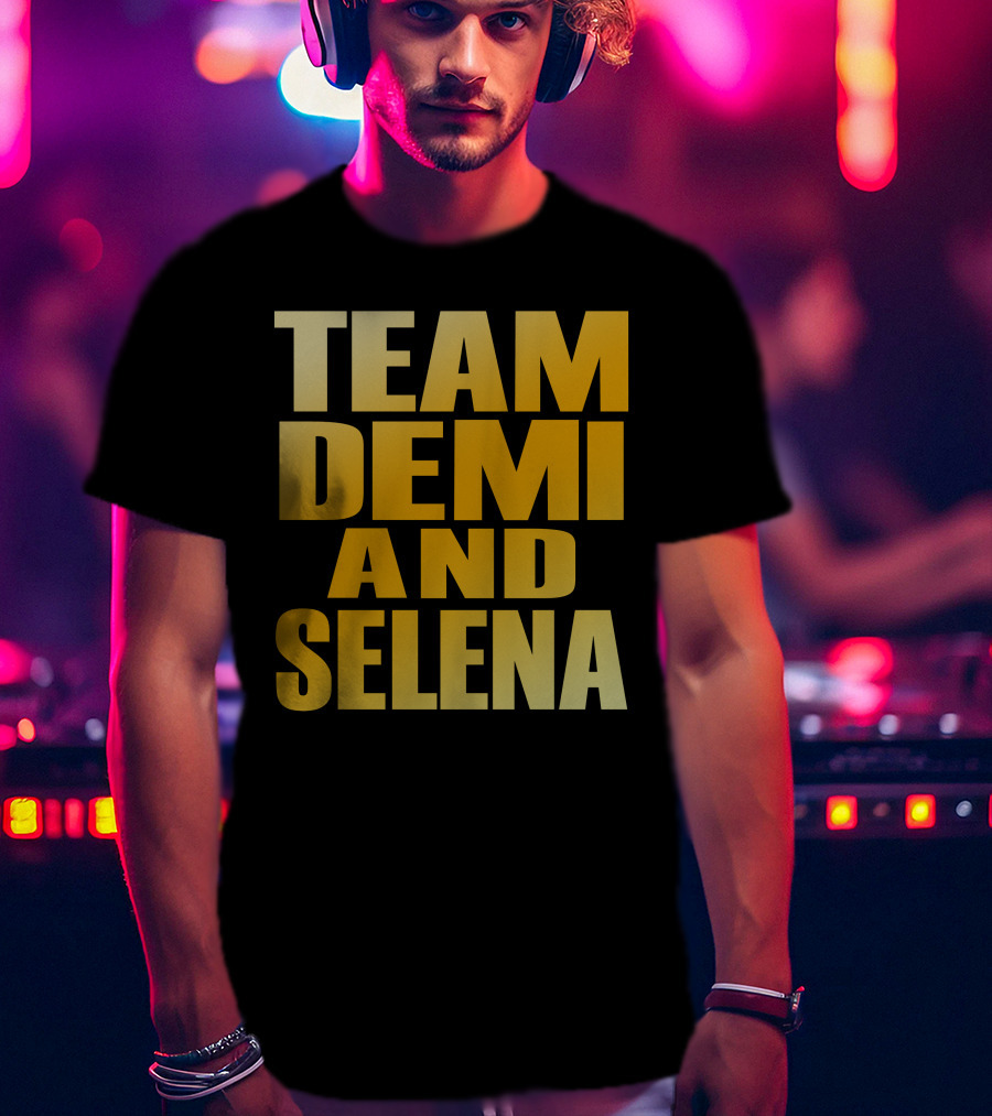 Team Demi And Selena Bold Gold Text T-Shirt