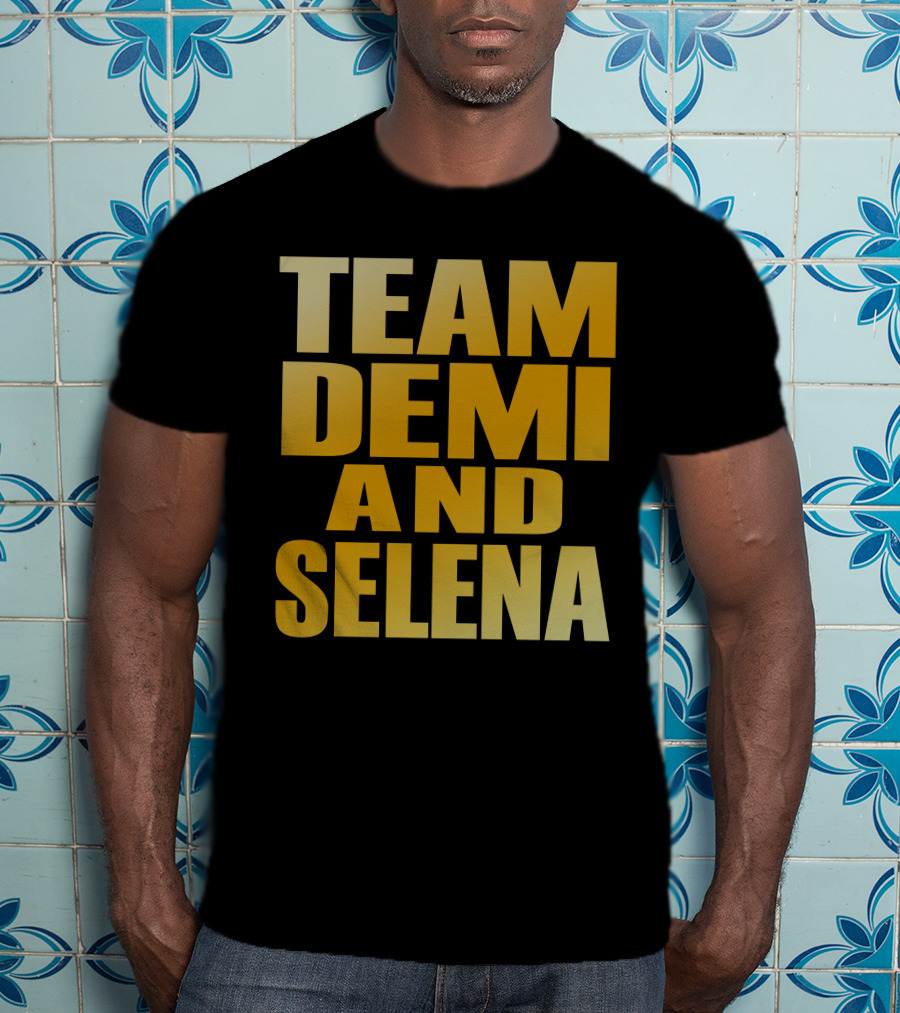 Team Demi And Selena Bold Gold Text T-Shirt