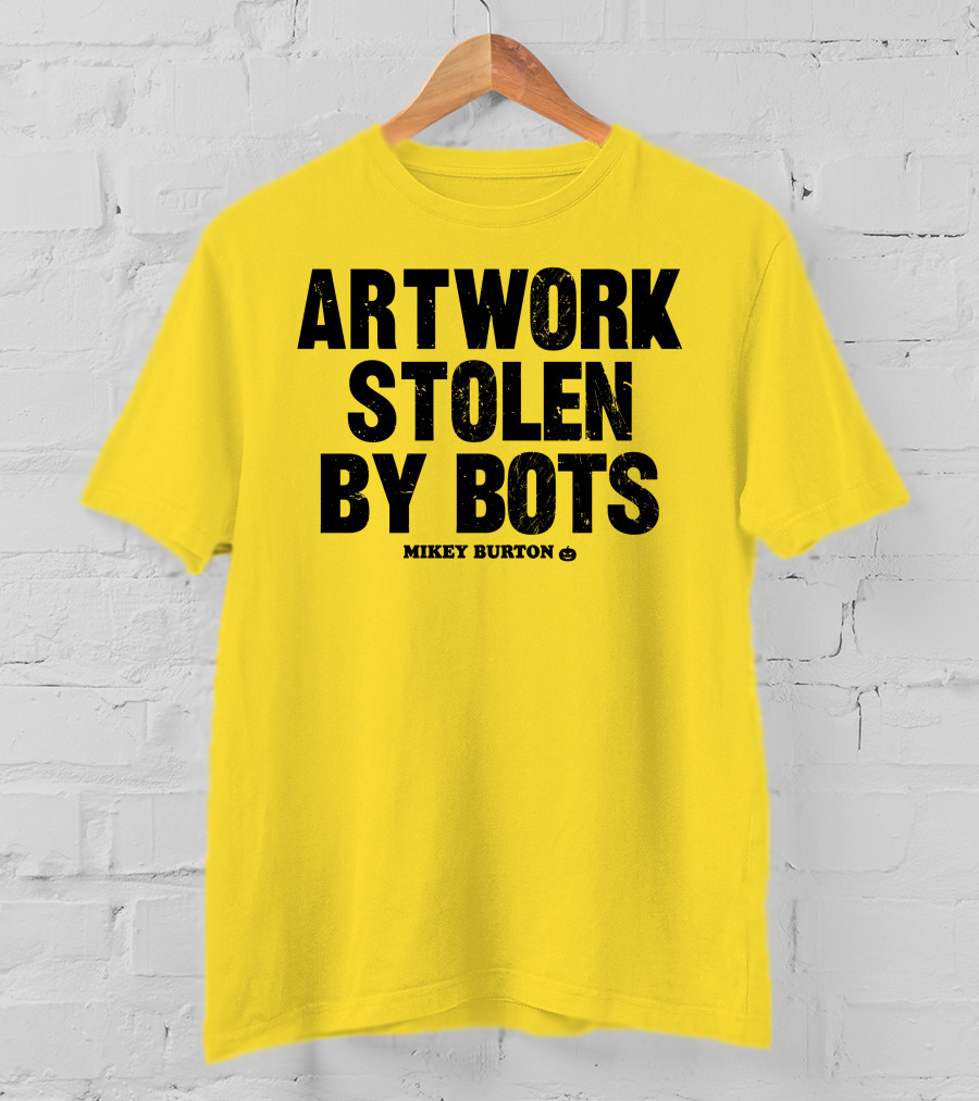 Artwork Stolen By Bots Mikey Burton T-Shirt