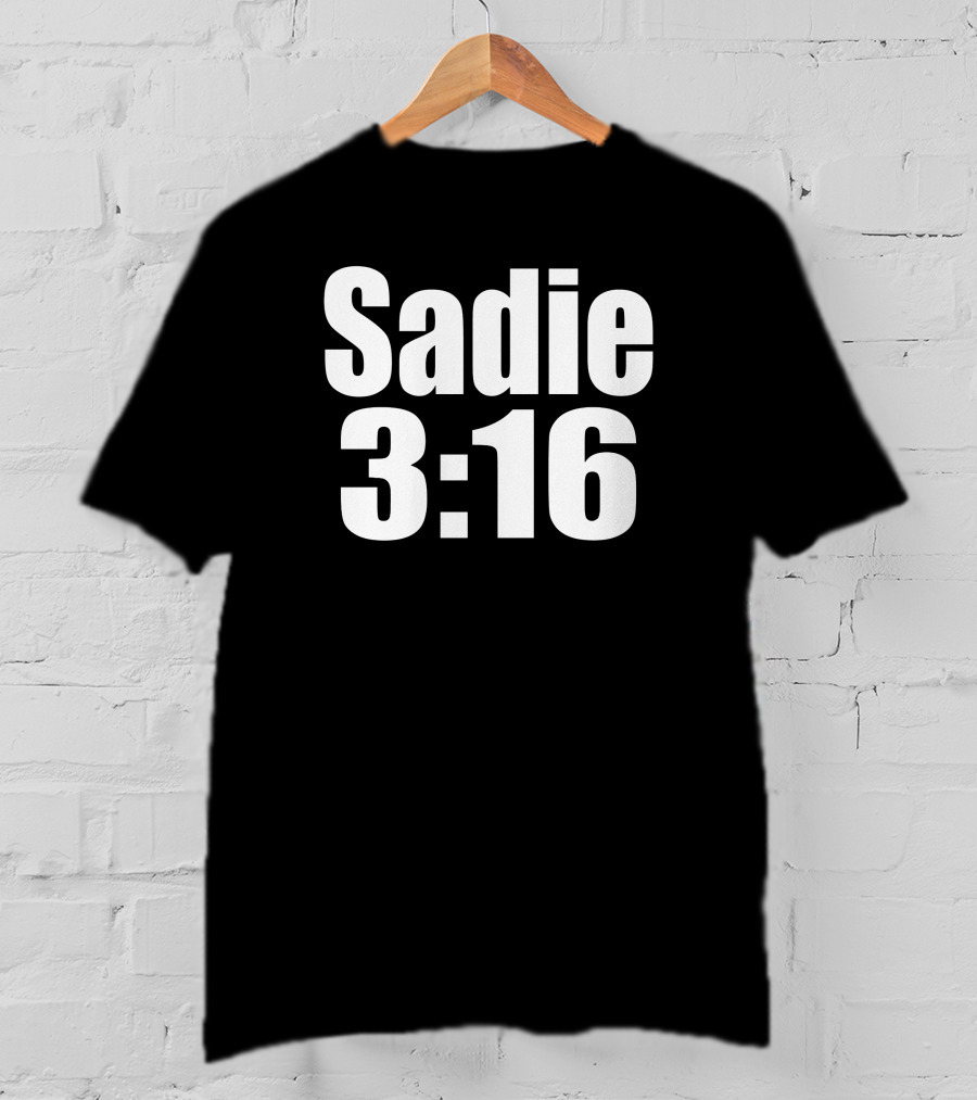 Sadie 3:16 Wrestling Reference T-Shirt