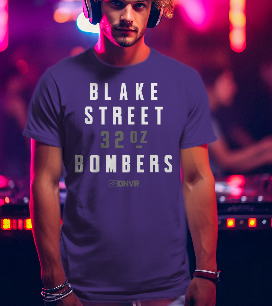 BLAKE STREET 32 Oz BOMBERS DNVR T-Shirt