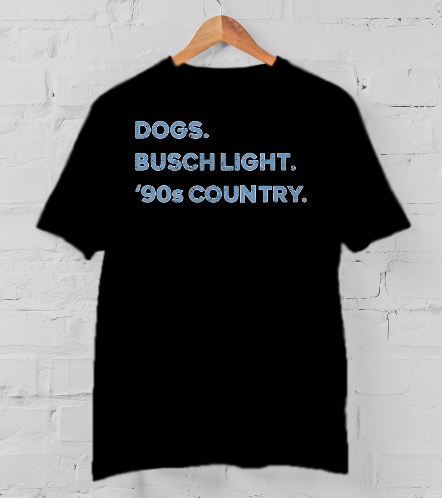 Dogs Busch Light 90s Country Retro Nostalgia T-Shirt
