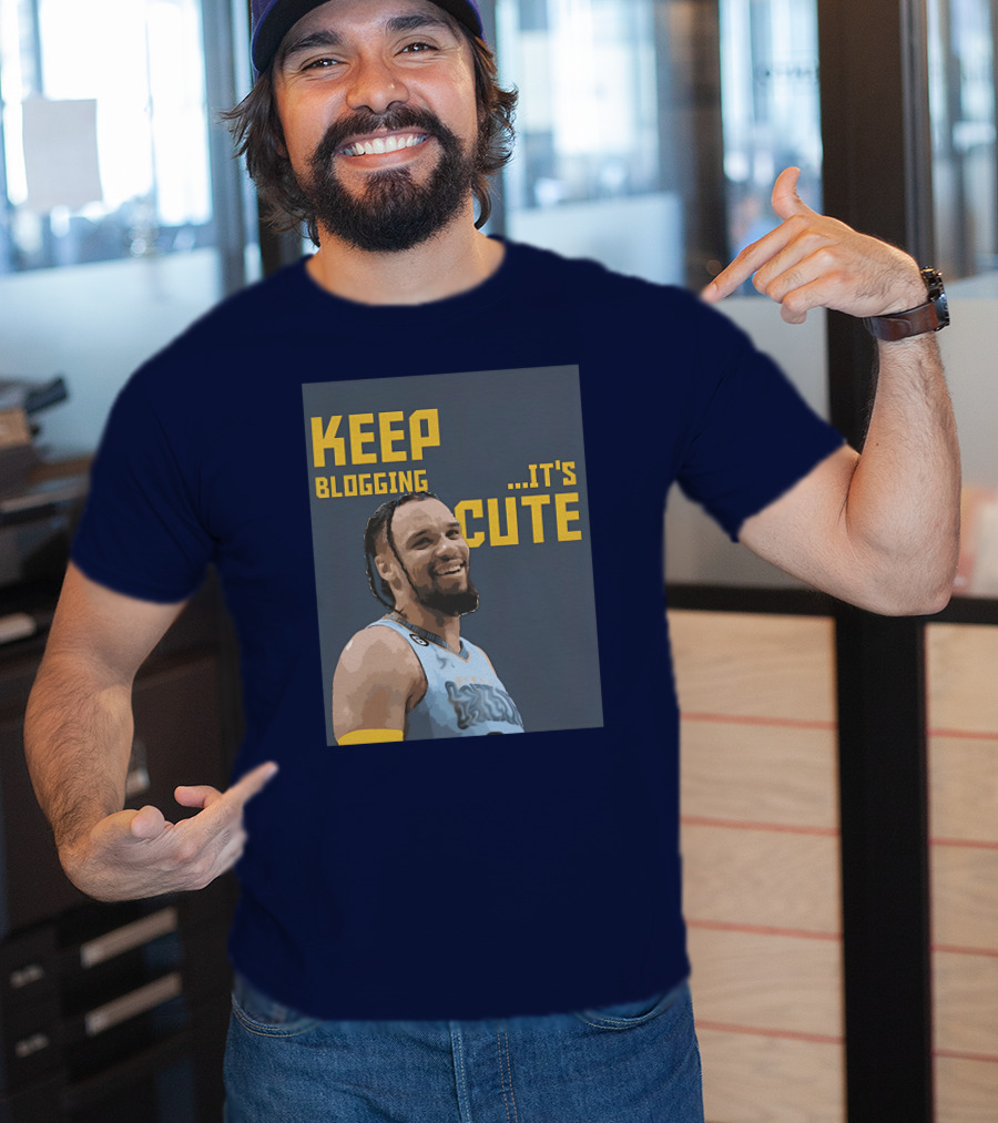 Keep Blogging It's Cute Basketball Player Smiling T-Shirt