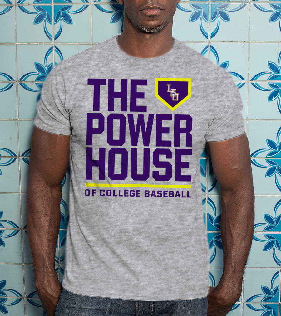 LSU The Power House Of College Baseball T-Shirt