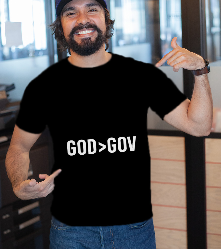 God Greater Than Gov T-Shirt