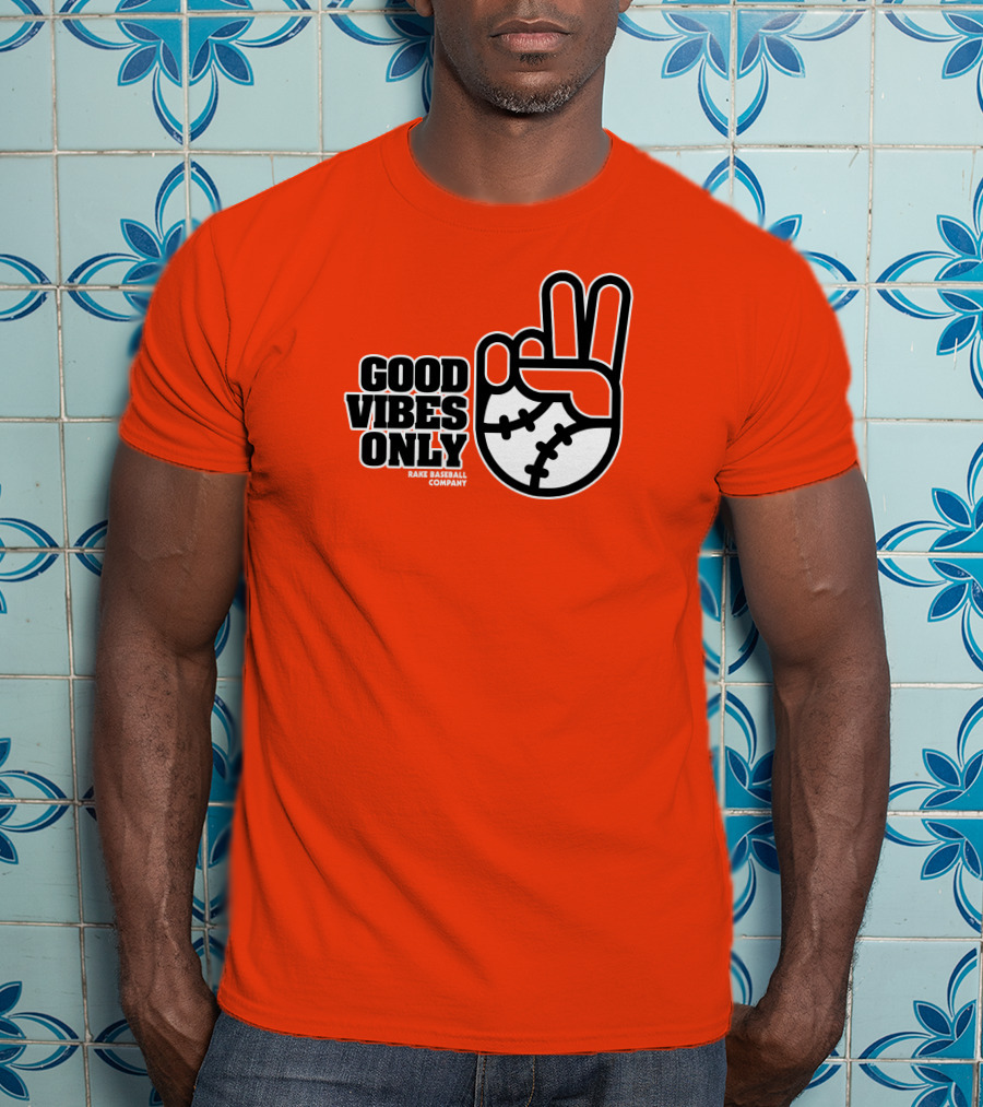 Good Vibes Only Peace Baseball Rake Baseball Company T-Shirt