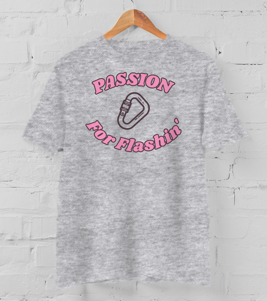 PASSION FOR FLASHIN' Carabiner Climbing Essentials T-Shirt