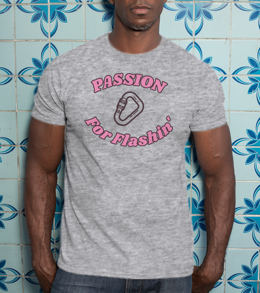 PASSION FOR FLASHIN' Carabiner Climbing Essentials T-Shirt