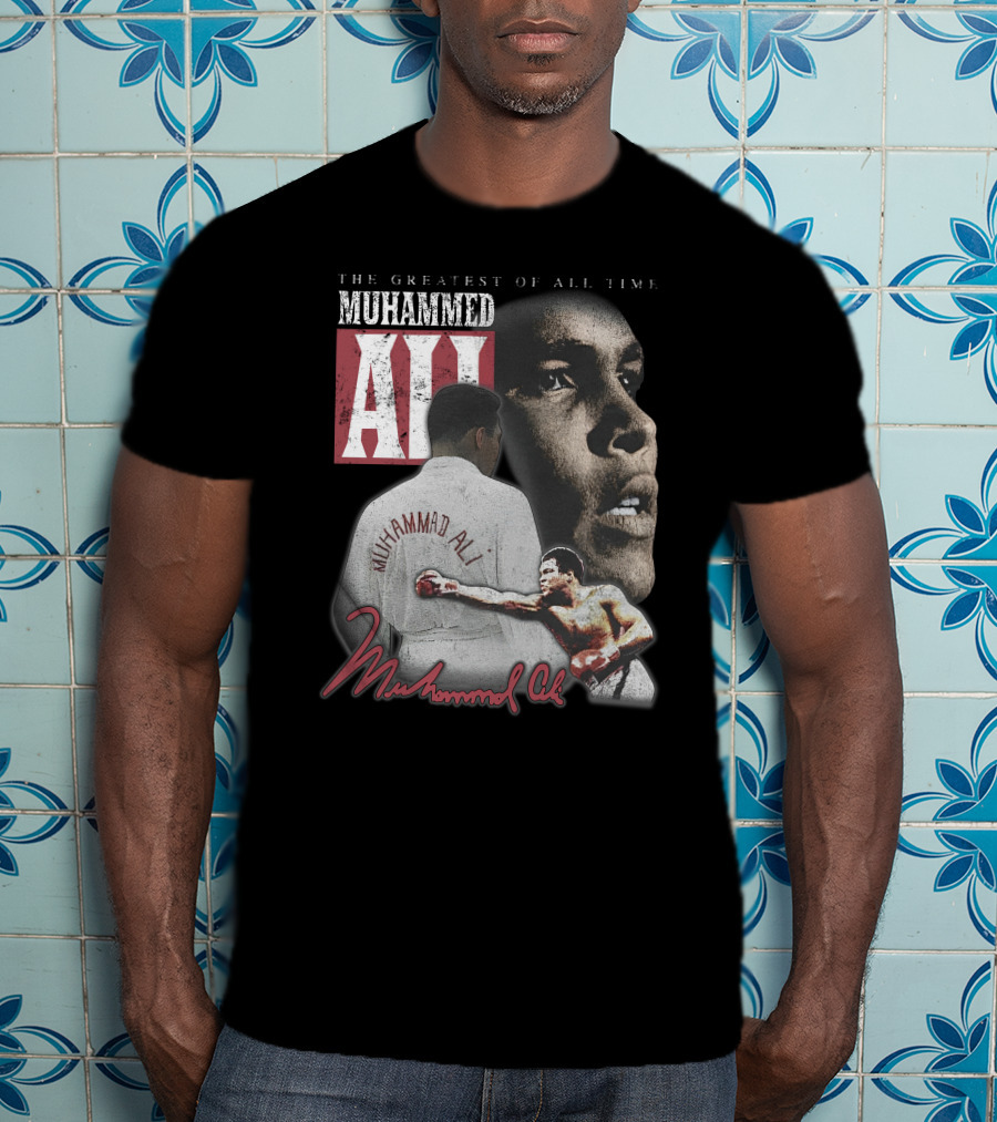 The Greatest Of All Time Muhammed Ali Boxing Legend T-Shirt