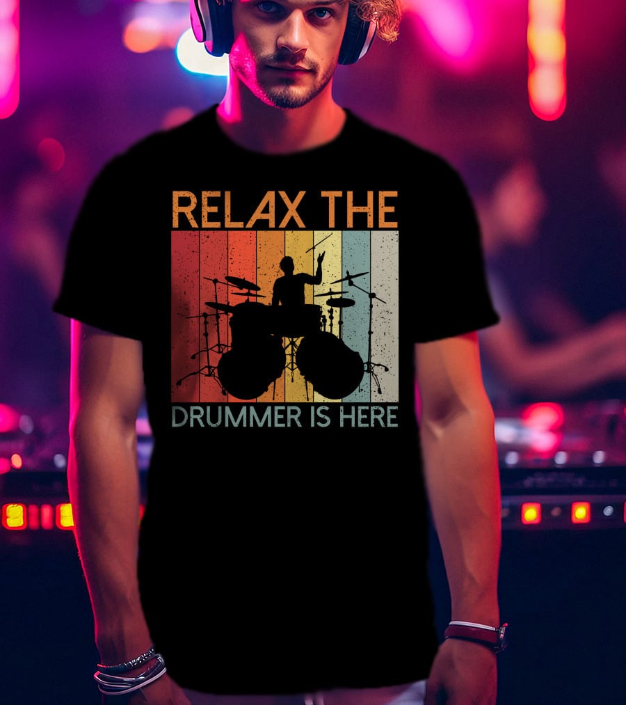 Relax The Drummer Is Here Vintage T-Shirt