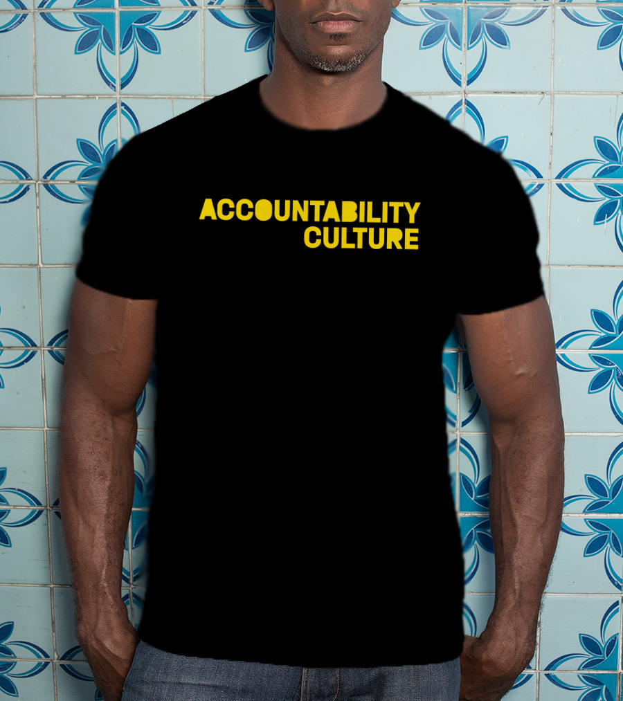 Danesh Accountability Culture T-Shirt