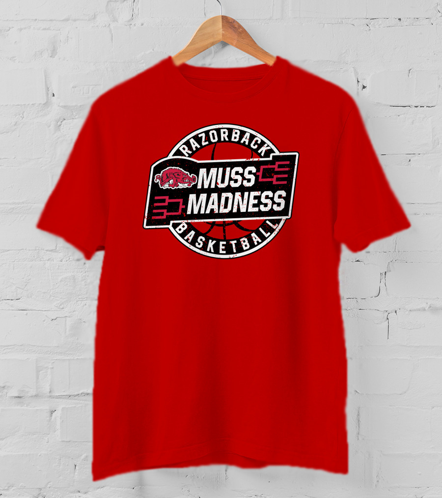 Razorback Basketball Eric Musselman Muss Madness March Tournament T-Shirt