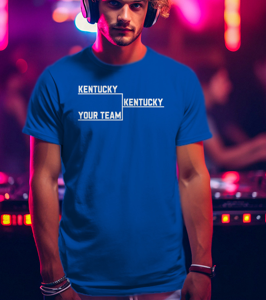 Kentucky Your Team Kentucky Tournament Bracket T-Shirt