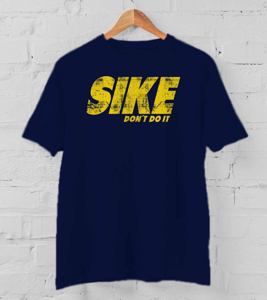 Rodrick Heffley Sike Don't Do It Diary Of A Wimpy Kid Parody T-Shirt