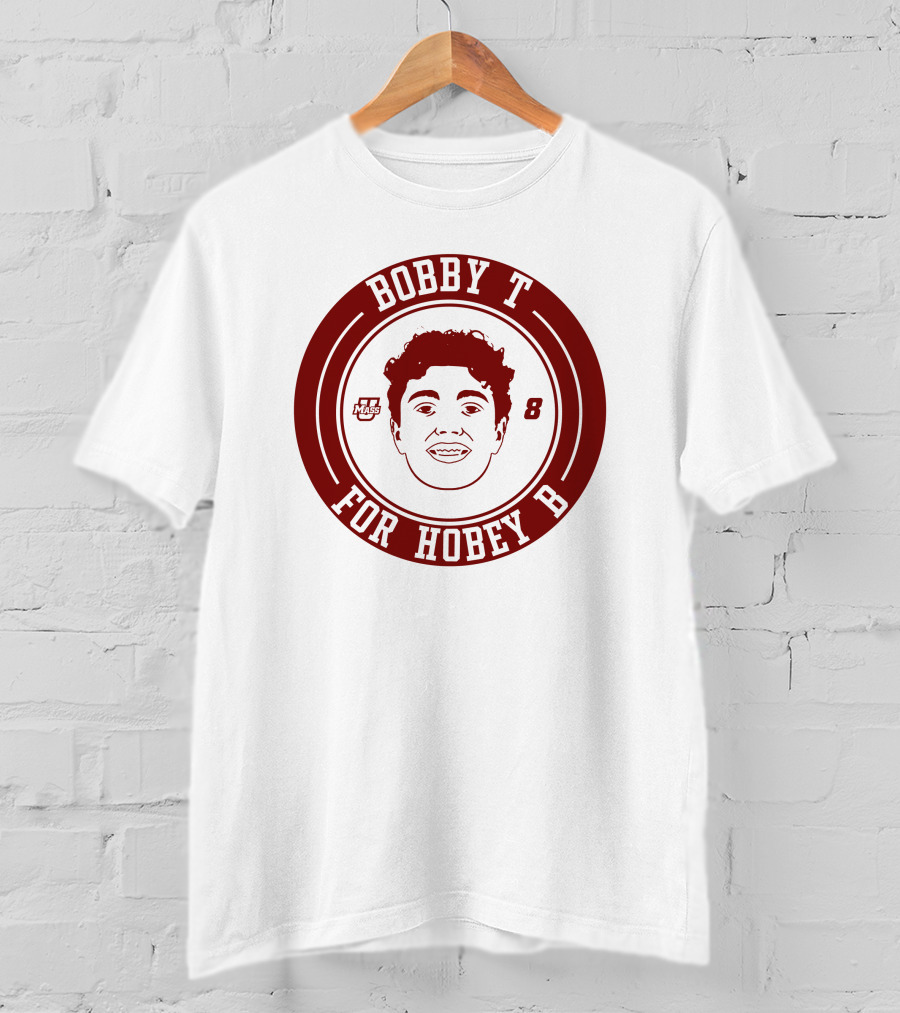 Bobby T Mass 8 For Hobey B T-Shirt