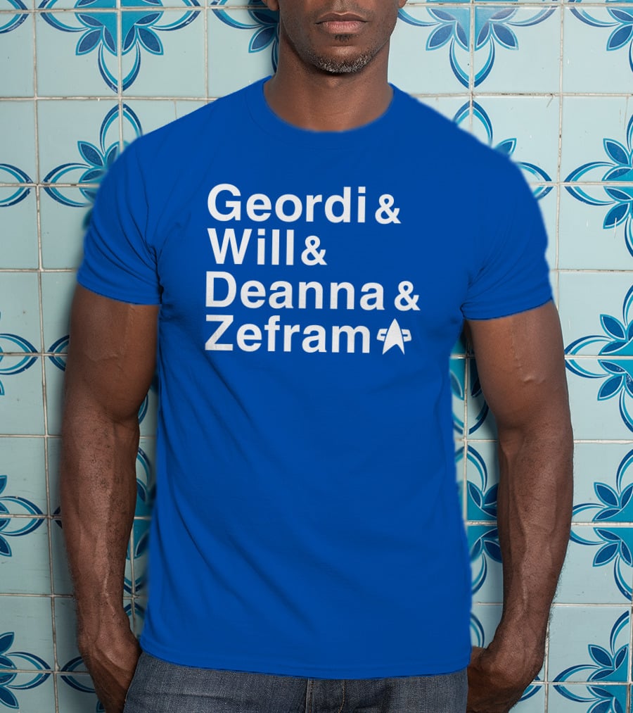 Geordi And Will And Deanna And Zefram Star Trek T-Shirt