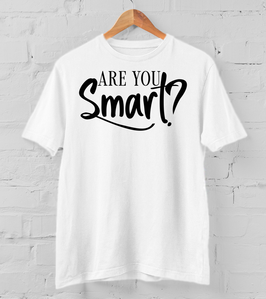 Are You Smart La'ron Katrel T-Shirt