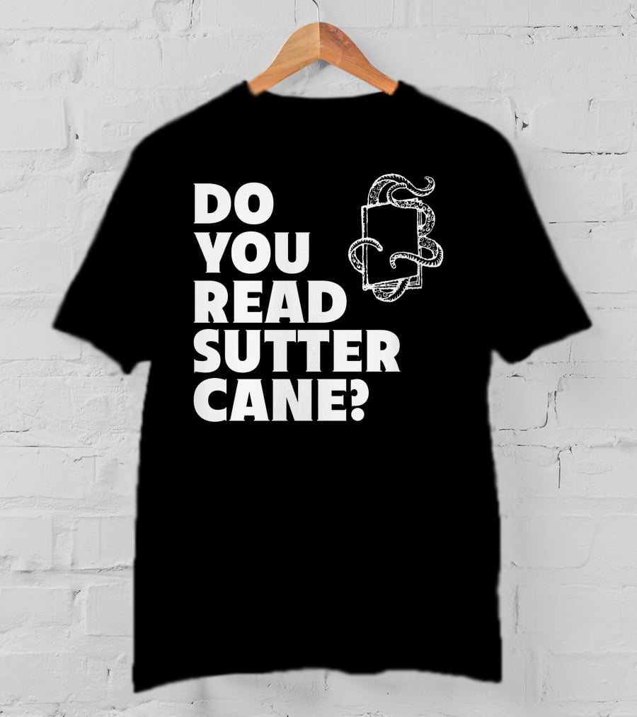 Do You Read Sutter Cane Tentacle Book T-Shirt