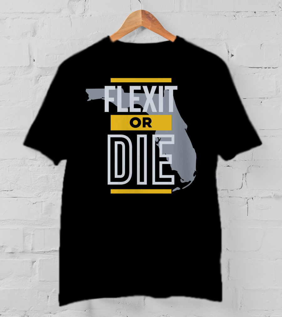 Flexit Or Die Florida Map Libertylockpod T-Shirt