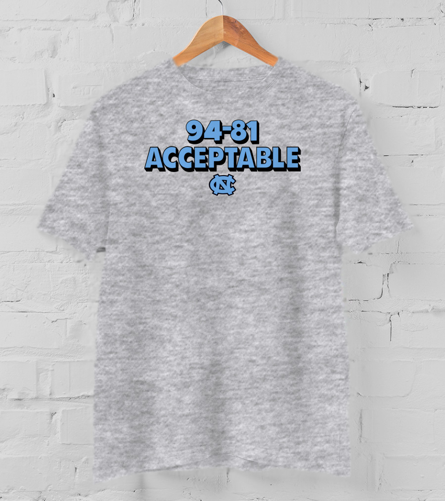94-81 Acceptable North Carolina Basketball Darren Rovell Merch T-Shirt