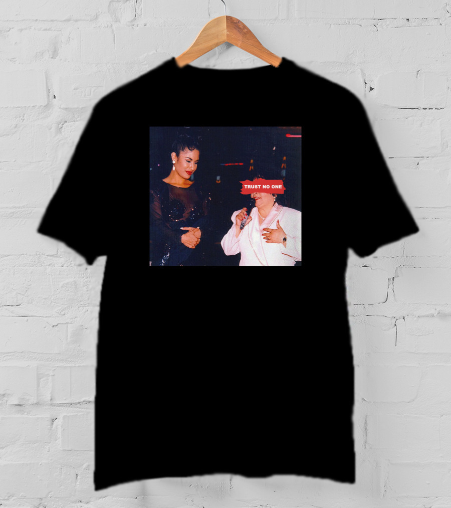 Wyntermitchell Yolanda Saldivar Selena Trust No One T-Shirt