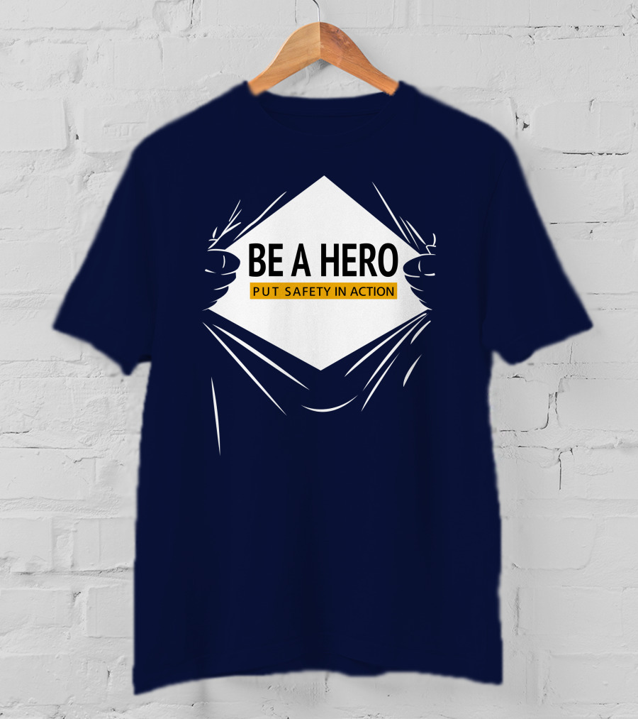 Be A Hero Put Safety In Action Dopeymcgeee Hands Pulling Open Shirt Superhero T-Shirt