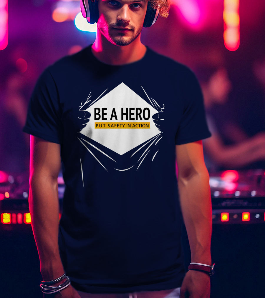 Be A Hero Put Safety In Action Dopeymcgeee Hands Pulling Open Shirt Superhero T-Shirt