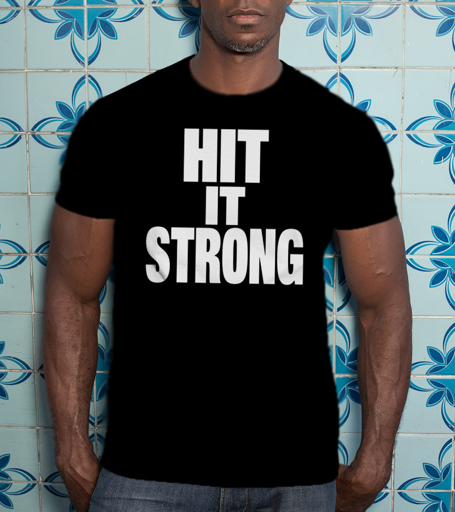 Dwayne Johnson Hit It Strong T-Shirt