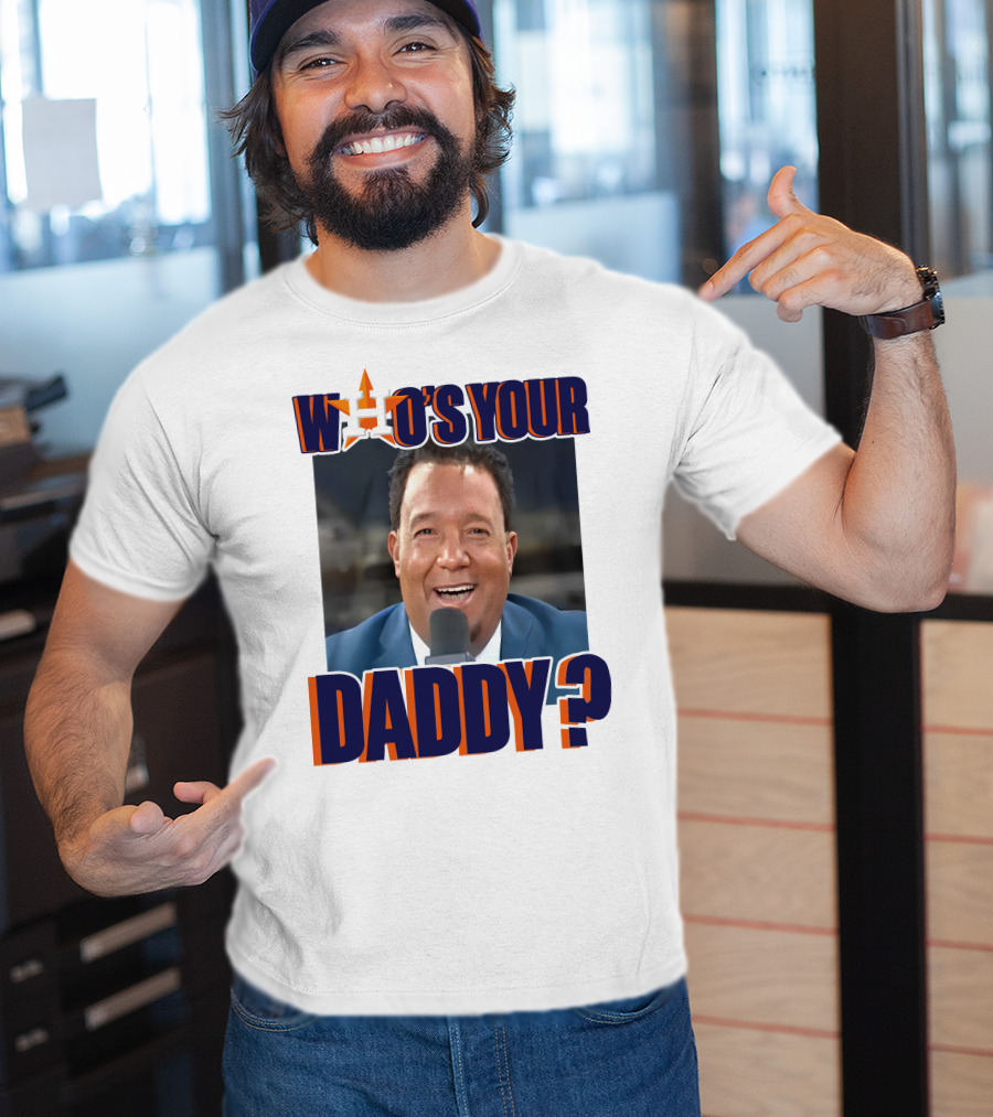 Houston Astros Pedro Martinez Who's Your Daddy? T-Shirt