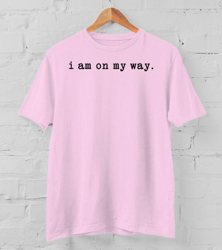 Isaac Anderson I Am On My Way Text On Pink Background T-Shirt