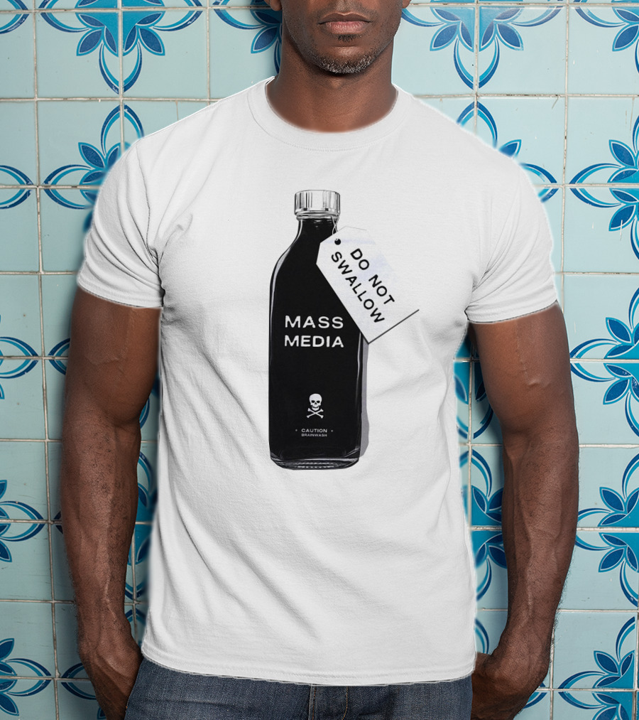 Archillect CAUTION BRAINWASH Do Not Swallow Mass Media Skull And Crossbones T-Shirt