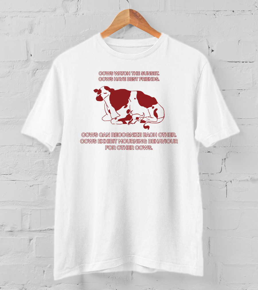 Cows Watch The Sunset Cows Have Best Friends Recognize Mourning Behaviour T-Shirt