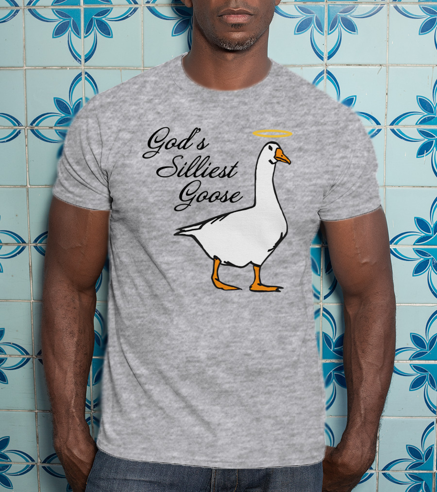 Middleclassfancy God's Silliest Goose Angelic Humor T-Shirt