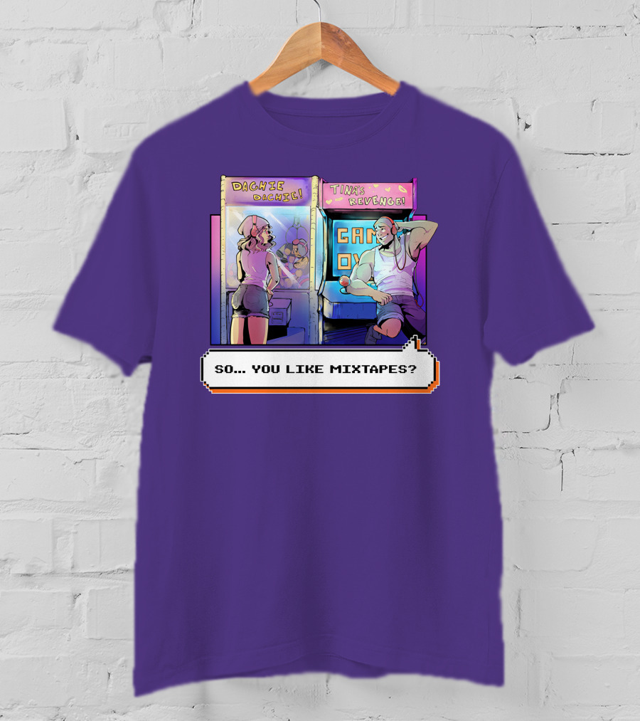 Dashiexp Arcade Dachie Game Over Tina's Revenge So You Like Mixtapes T-Shirt