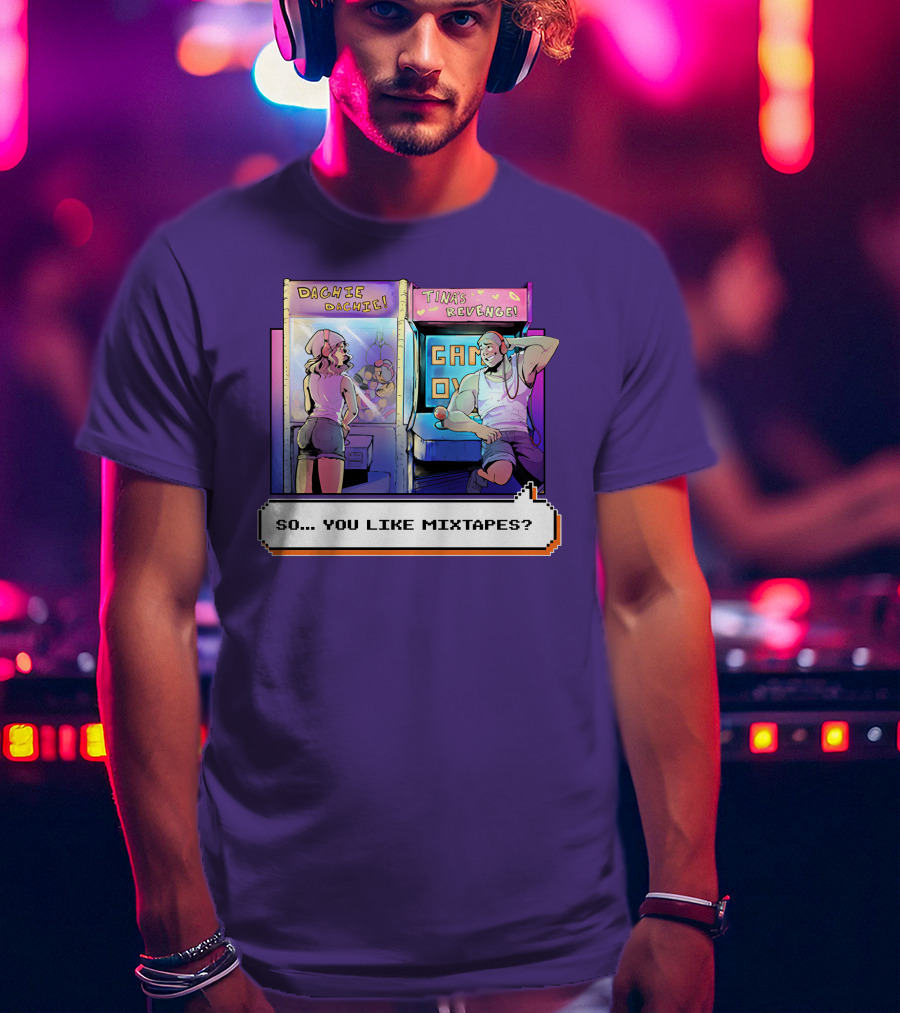 Dashiexp Arcade Dachie Game Over Tina's Revenge So You Like Mixtapes T-Shirt