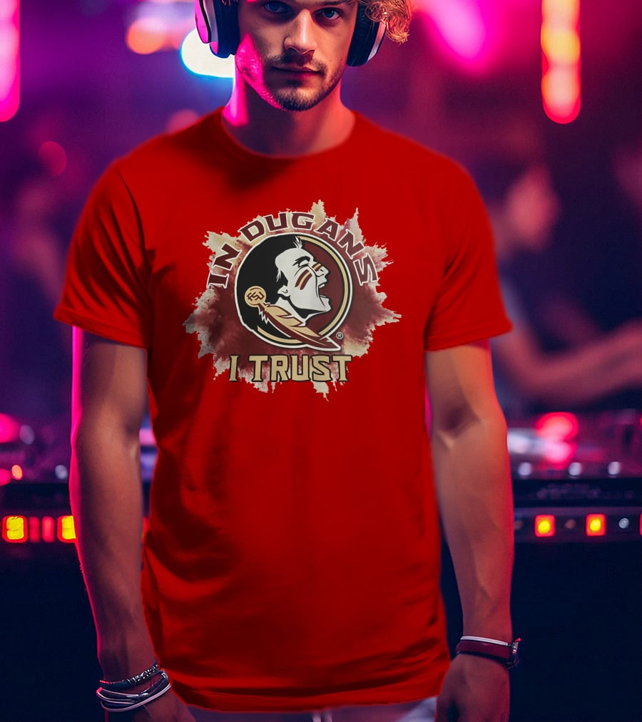 In Dugans I Trust Seminoles Logo Football Fandom T-Shirt