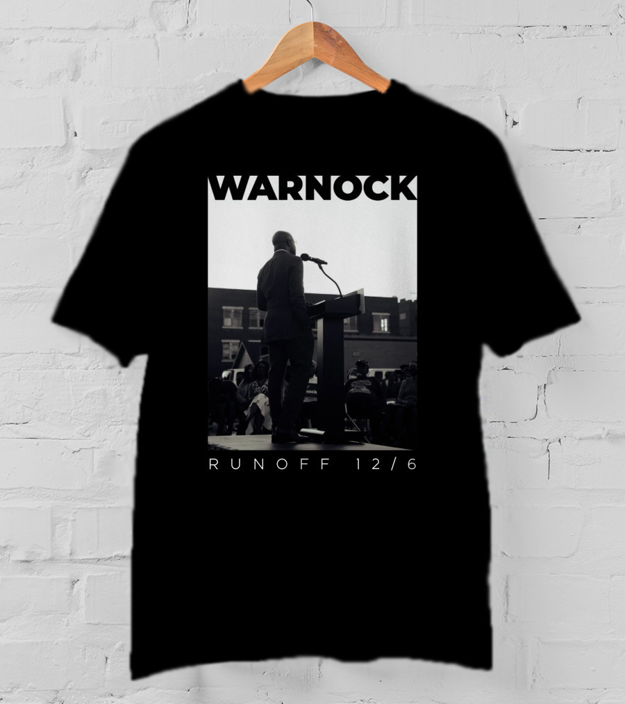 Warnock Runoff 12/6 Raphael Warnock Campaign Speech T-Shirt