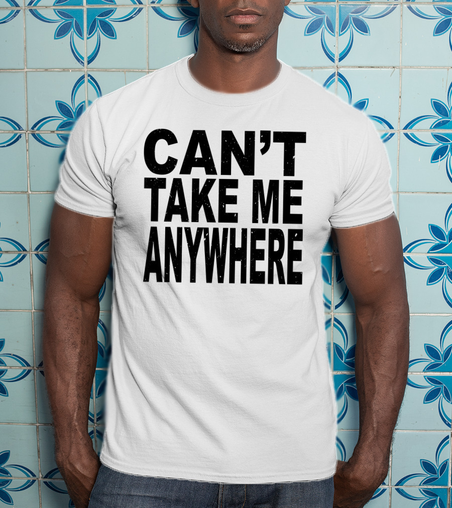 Niko B Ihatetomaustin Can't Take Me Anywhere T-Shirt
