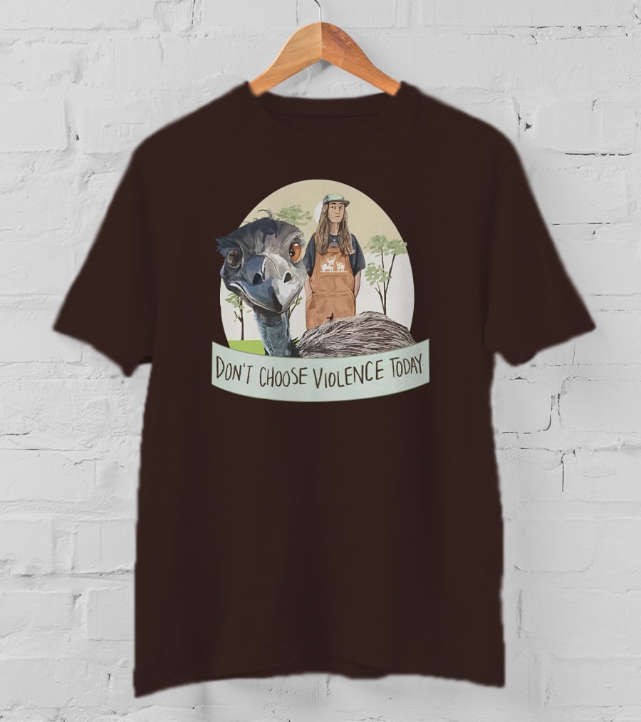 Eco Friendly Don't Choose Violence Today Emu T-Shirt
