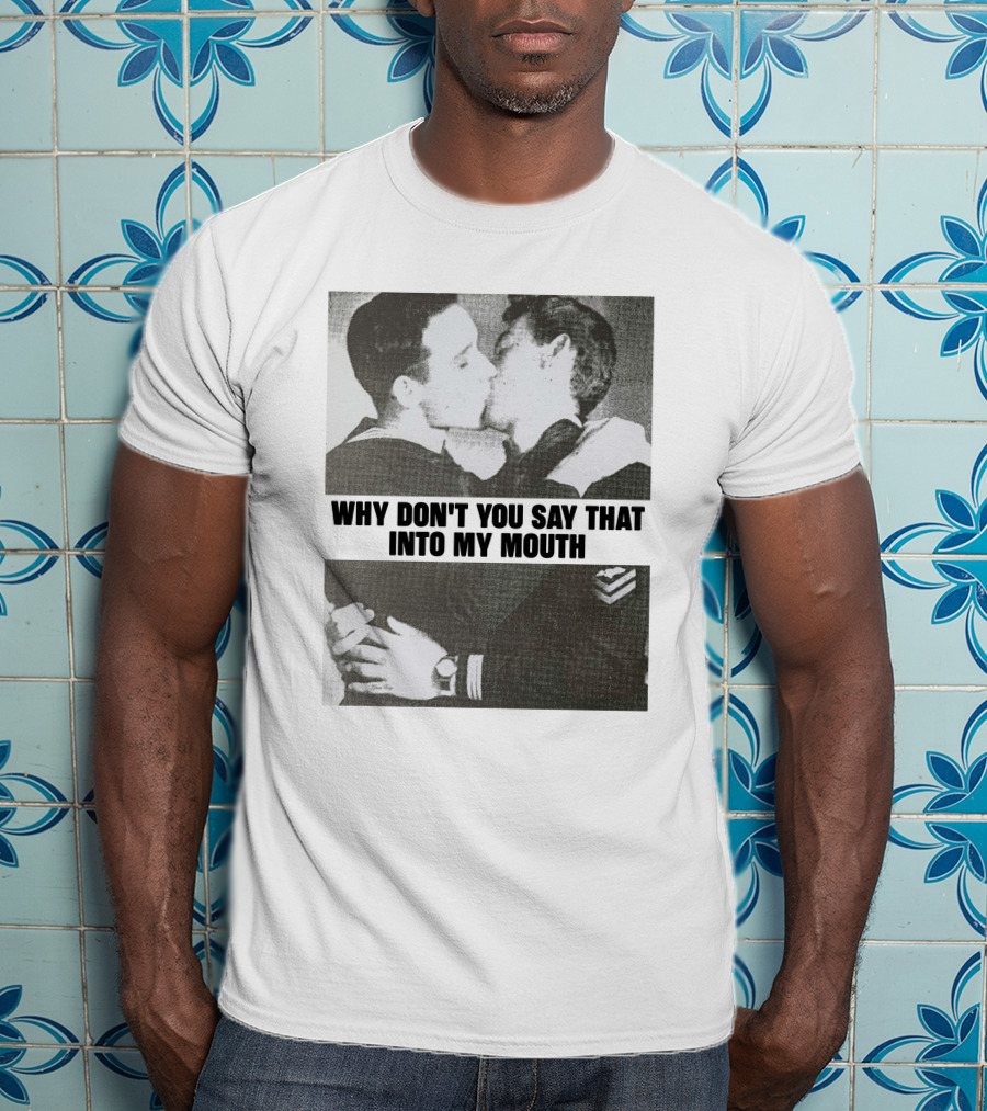 Why Don't You Say That Into My Mouth Frank Iero Must Die T-Shirt