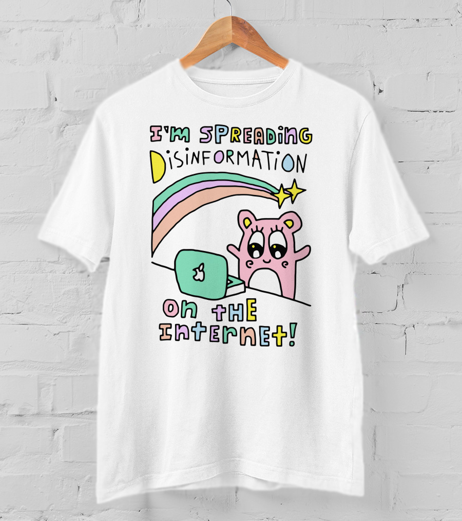 I'm Spreading Disinformation On The Internet Cartoon Laptop Bear Rainbow Stars T-Shirt