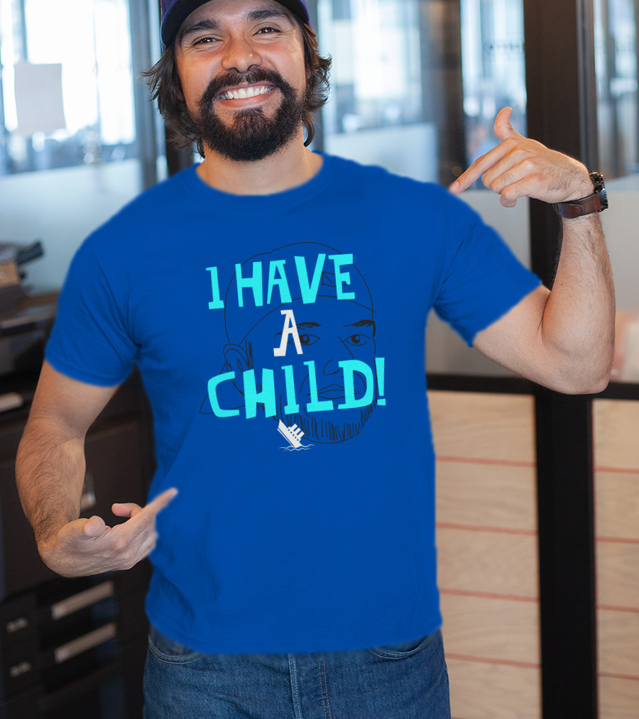 I Have A Child Lebatard Friends Sketch Cap T-Shirt