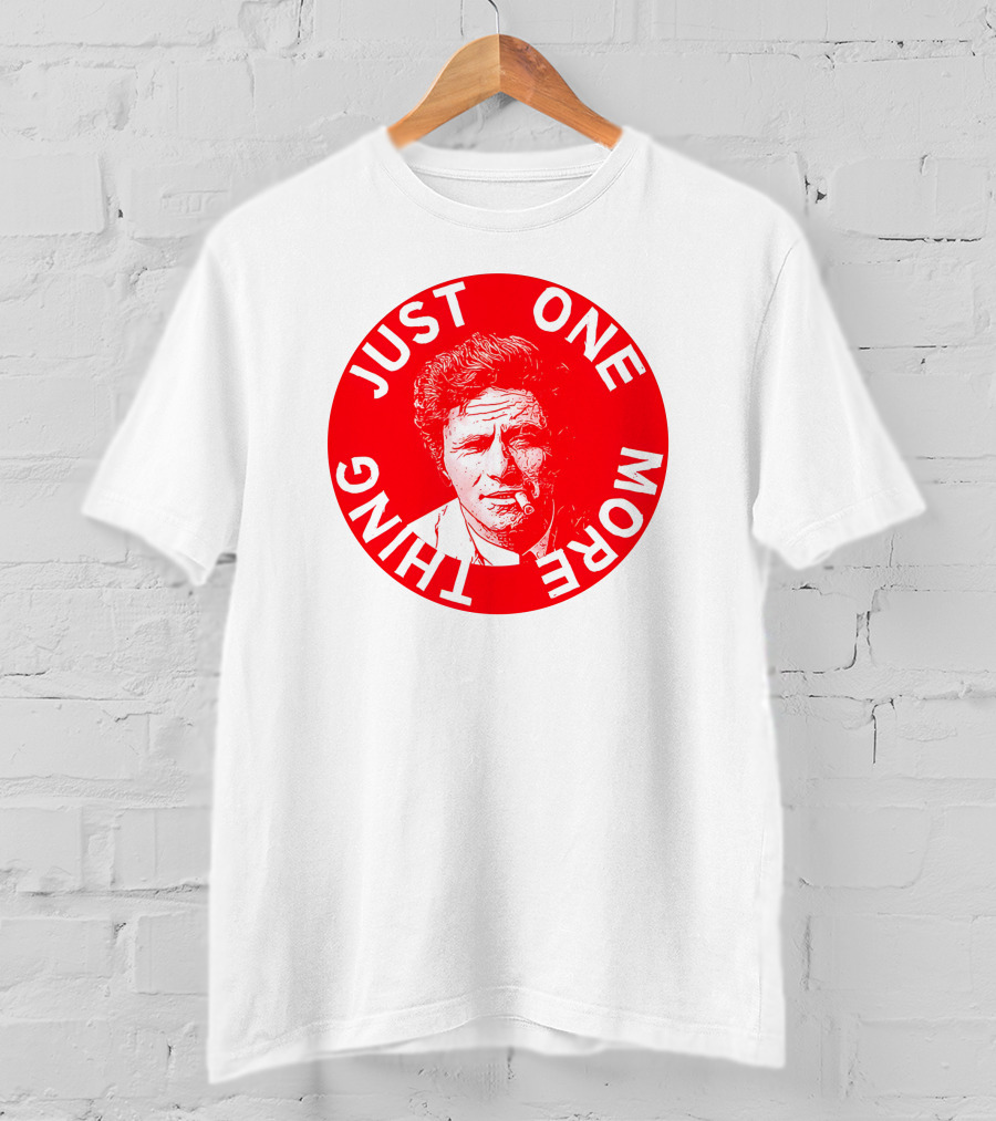 Just One More Thing Mysterious Bookshop Peter Falk T-Shirt