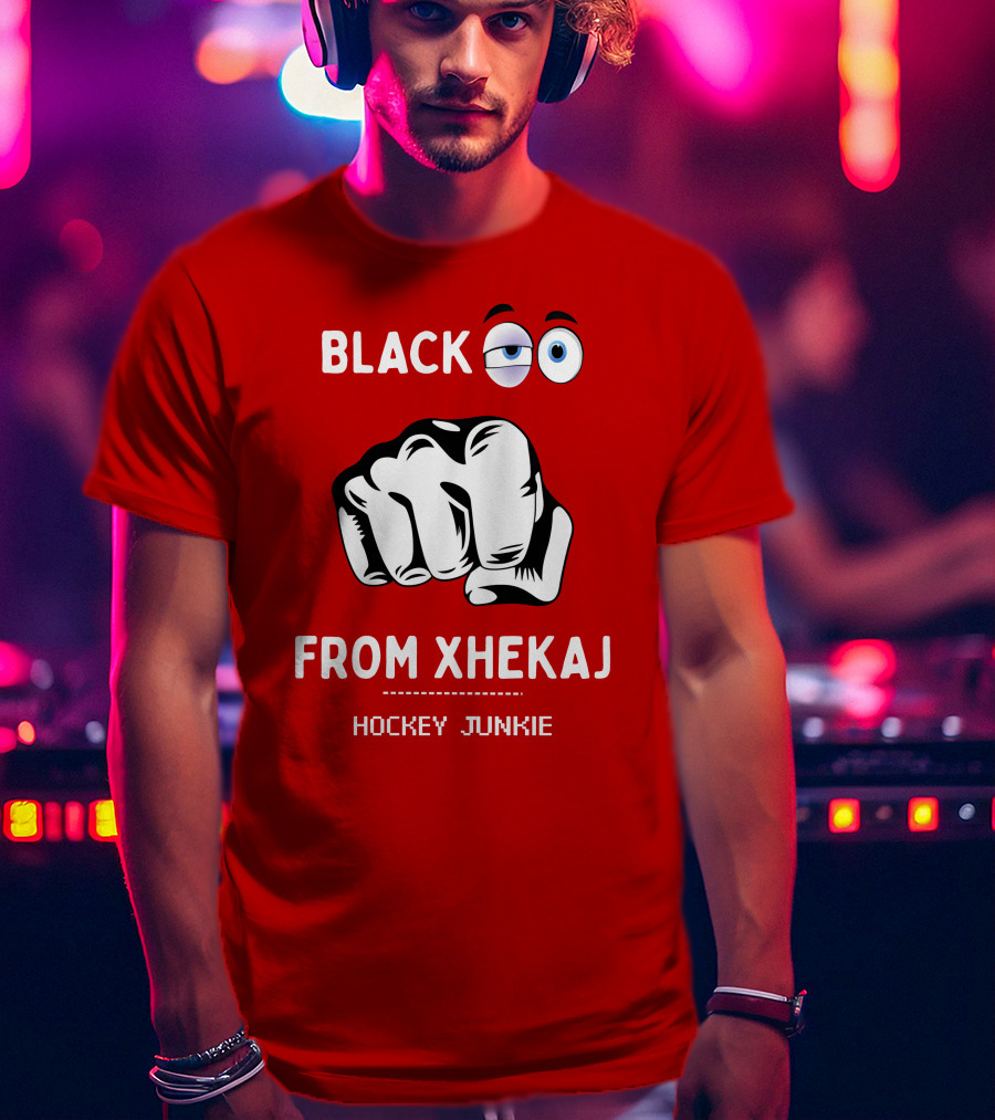 Black Eye From Xhekaj Hockey Junkie T-Shirt